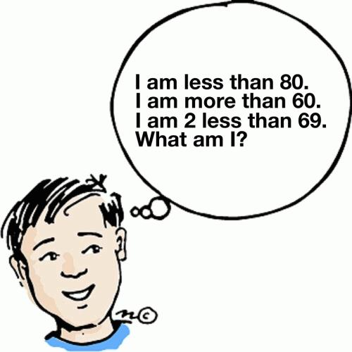 我不到80。我超过60。我不到69。我是什么?
