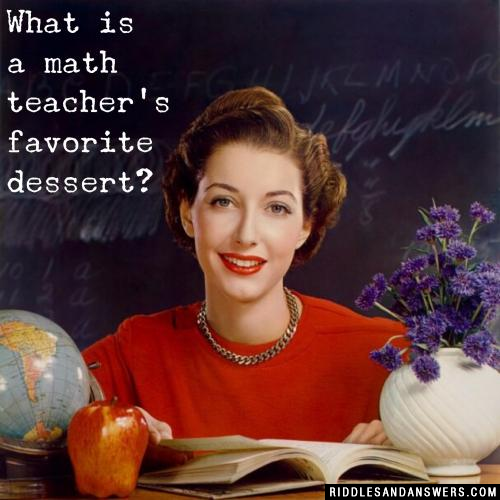 数学老师最喜欢的甜点是什么?