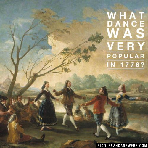 1776年舞蹈很受欢迎什么?