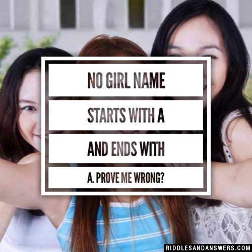 没有女孩的名字开始,以证明我错了?